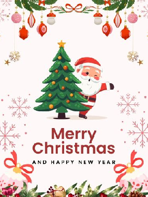 Merry Christmas and Happy New Year text with Santa waving next to a Christmas tree, framed by ornaments, snowflakes and holly